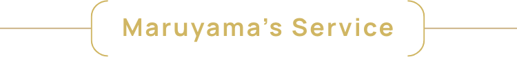 Maruyama’s Service